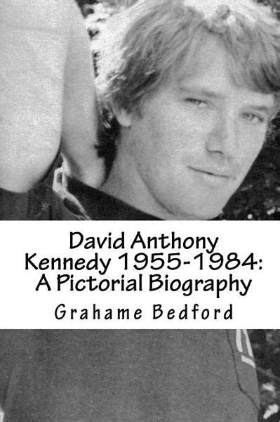 David Anthony Kennedy, 1955-1984: A Pictorial Biography | Kennedy, Kennedy family, Biography