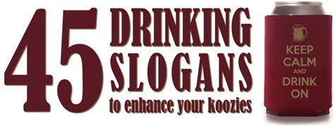 45 Drinking Slogans For Your Koozie - Blue Soda Promo Blog | Drinking slogans, Koozies, Koozie ...