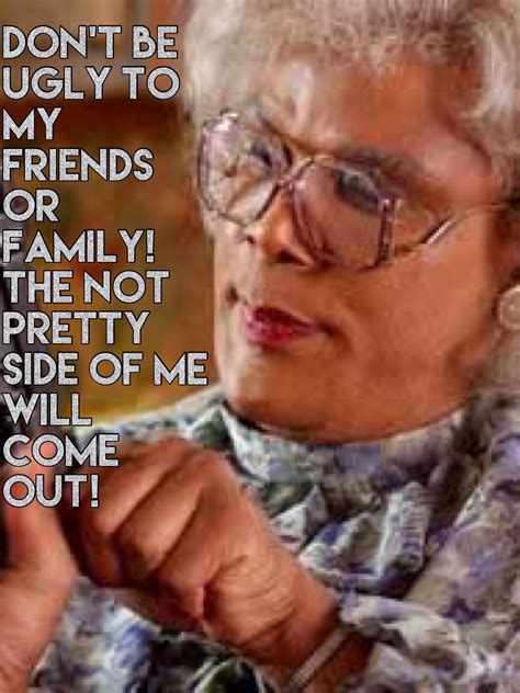 52 Inspiring Madea Quotes to Brighten Your Day