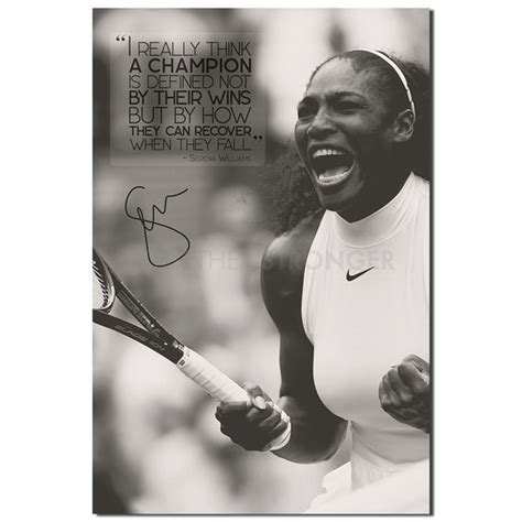 Serena Williams Quote Pre Signed Photo Print Poster 12x8 | Etsy