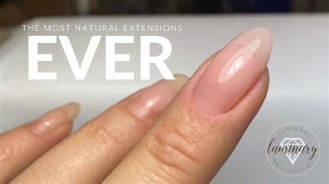 The Most Natural Looking Extensions - EVER! | Luminary Nail Systems