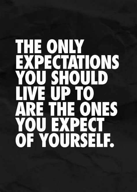 Expectations | Words, Life quotes, Inspirational quotes