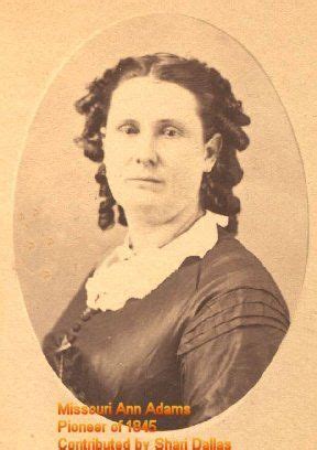 Missouri Ann Adams, pioneer of 1845 | Oregon trail pioneers, Oregon trail, Santa fe california
