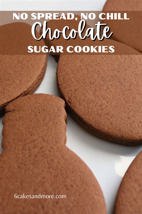 No Chill No Spread Chocolate Sugar Cookies - 6 Cakes & More, LLC | Recipe | Chocolate sugar ...