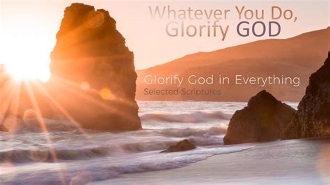 Glorify God in Everything (Selected Scriptures, Sermon) - YouTube