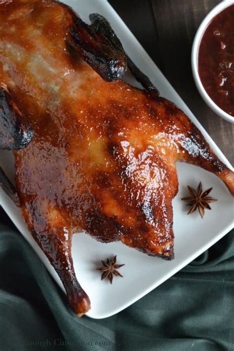 Chinese Roasted Duck Recipe with Plum Sauce (Easy) - Not Enough Cinnamon