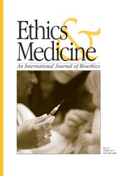 Ethics & Medicine : Volume 27:1 Spring 2011 | Ethics & Medicine