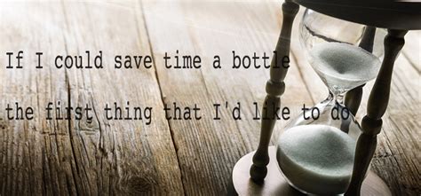 I found “Time in a Bottle “ | The Right Reflection