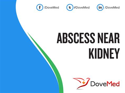 Abscess near Kidney