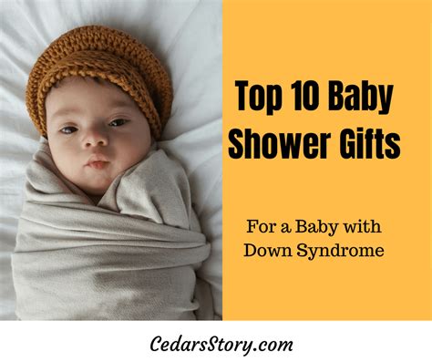 Top 10 Baby Shower Gifts for a Baby with Down Syndrome - Cedars Story