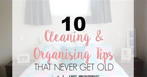 10 Cleaning & Organising Tips That Never Get Old - Teacher by trade ...