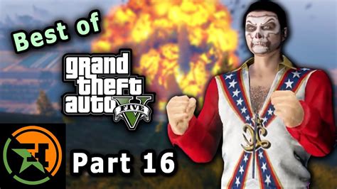 The Very Best of GTA V | Part 16 | AH | Achievement Hunter - YouTube