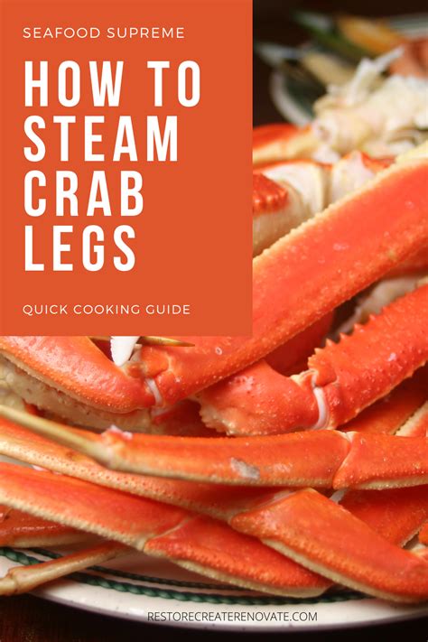 How To Steam Crab Legs To Perfection - Restore Create Renovate in 2021 ...