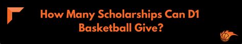 How Many Scholarships are There for D1 Basketball? | Hoops Addict