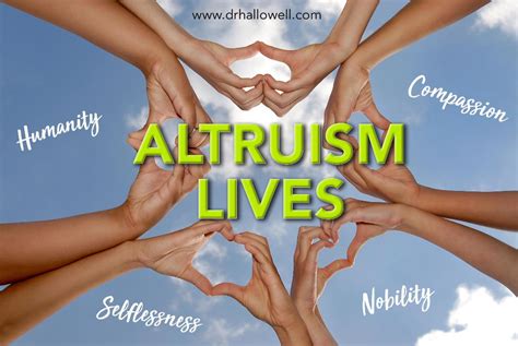 Altruism Lives - Dr. Hallowell