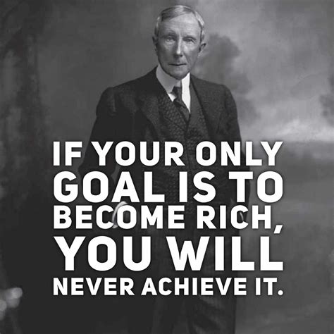 60 Famous Quotes by JOHN D. ROCKEFELLER - Page 2 | inspiringquotes.us