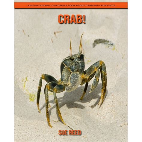 Crab! An Educational Children's Book about Crab with Fun Facts ...