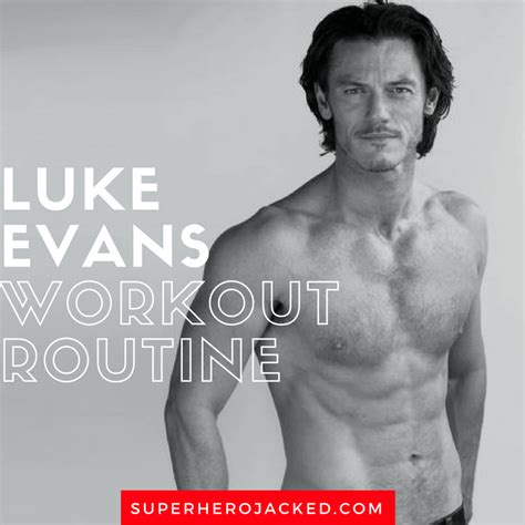 Luke Evans Workout Routine and Diet Plan: Train like Gaston | Workout routine, Celebrity workout ...