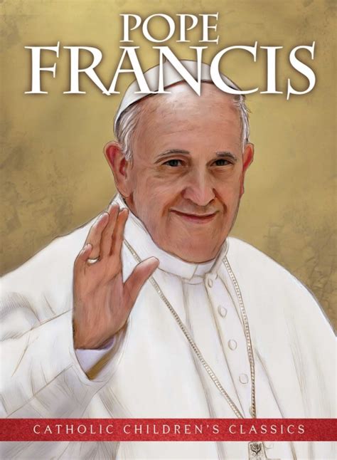 Pope Francis Favourite Books - Pope Francis Turns Children's Book Author - GQ - A selection of ...