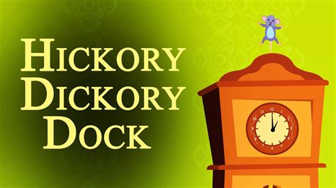 Hickory Dickory Dock - Nursery Rhymes for Kids - YouTube