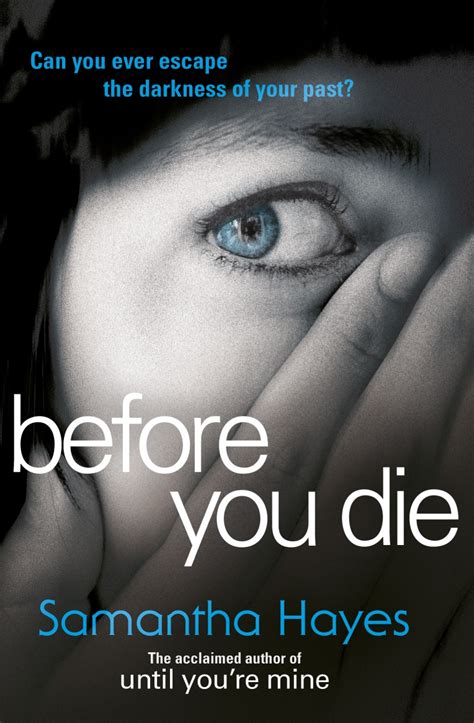 Before You Die by Samantha Hayes - Penguin Books New Zealand