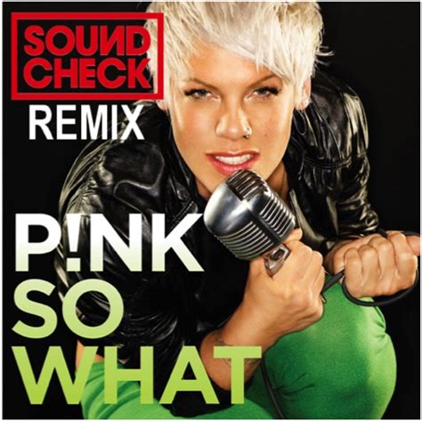 Pink - So What SOUNDCHECK Remix by SOUNDCHECK | Free Download on Hypeddit