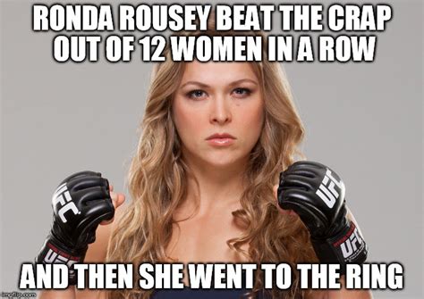 Ronda Rousey - Imgflip