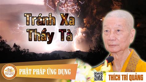 Tránh Xa Thầy Tà – Tải mp3 thầy Thích Trí Quảng