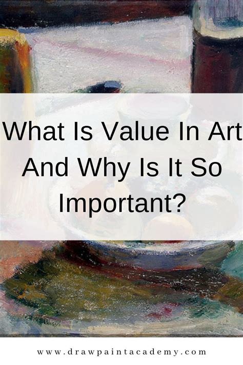 What Is Value in Art and Why Is It So Important? | Value in art, Value painting, Oil painting ...