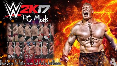 WWE 2K17 : Brock Lesnar 15-Attire Career Pack Showcase - YouTube