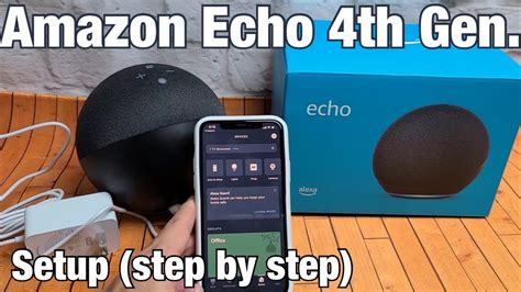 How to Setup (step by step) Amazon Echo 4th Generation - YouTube