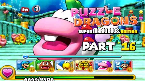 Puzzle & Dragons Super Mario Bros Edition Part 16 - YouTube