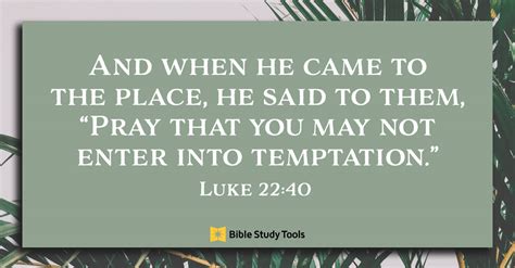 The Key to Fighting Temptation (Luke 22:40) - Your Daily Bible Verse ...