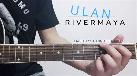 PART 1 - ULAN I RIVERMAYA I GUITAR TUTORIAL I COMPLETE CHORDS - YouTube