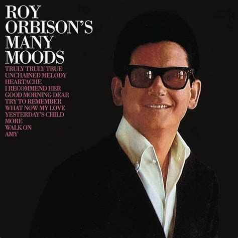 Roy Orbison - The Many Moods of Roy Orbison Lyrics and Tracklist | Genius