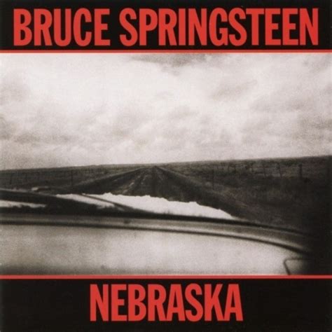 Nebraska - Bruce Springsteen | Songs, Reviews, Credits | AllMusic