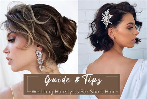 Top 20 Wedding Hairstyles For Short Hair 2024 [Guide & Tips]