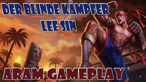 Lee Sin | Aram Gameplay #12 - YouTube