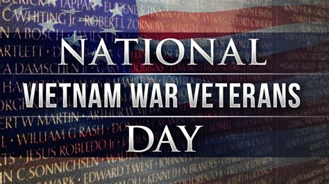 Today is National Vietnam War Veterans Day