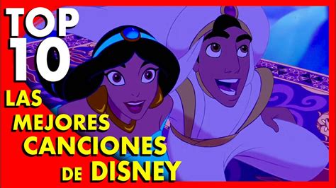 Las 10 mejores canciones de Disney - Top Ten #26 | Popcorn News - YouTube