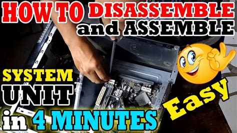 Disassemble and Assemble System Unit in 4 minutes - YouTube