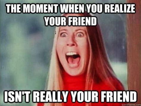 35 Fake Friends Memes That Are So True