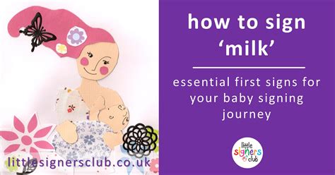 First Signs for Babies – How to Sign Milk - Little Signers Club