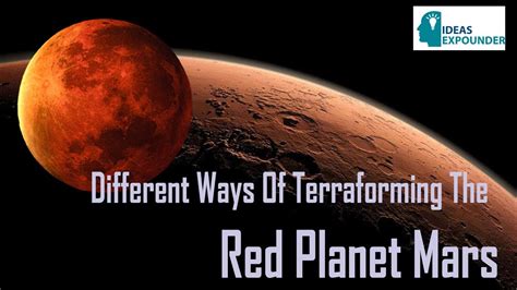 Different ways of terraforming the Red Planet Mars | Planet ...