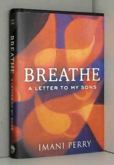 Imani Perry--Breathe: A Letter To My Sons Charis Books More, 40% OFF