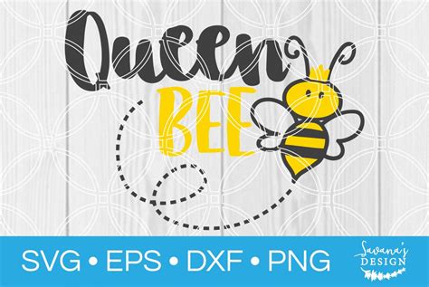 Queen Bee SVG - SVG EPS PNG DXF Cut Files for Cricut and Silhouette ...