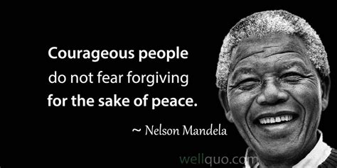 Nelson Mandela Quotes on Freedom and Courage - Well Quo