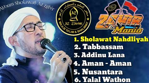 Az zahir full album terbaru [[ Sholawat nahdliyah [[ Tabbassam [[ Addinu lana [[ Aman aman ...