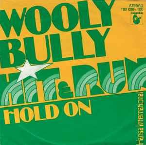 Hit & Run - Wooly Bully | Releases | Discogs