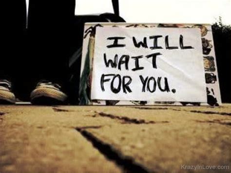 I Will Wait For You